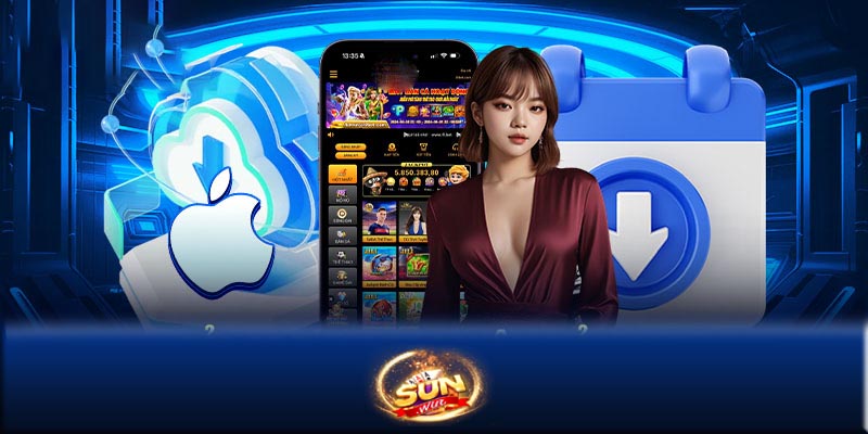 Hướng dẫn tải App Sunwin trên iOS